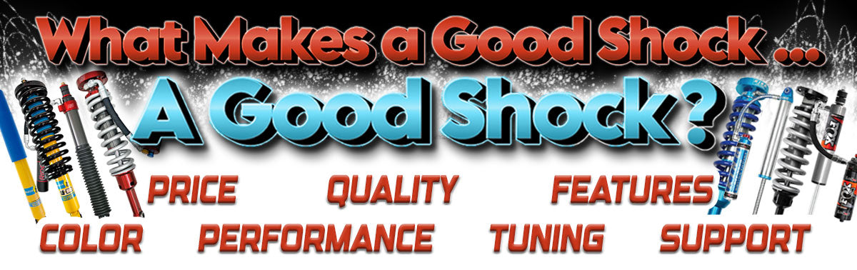 What Makes a Good Shock... A Good Shock?