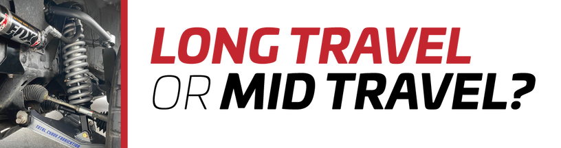 Mid Travel vs. Long Travel Suspension: Which Is Right for Your Truck